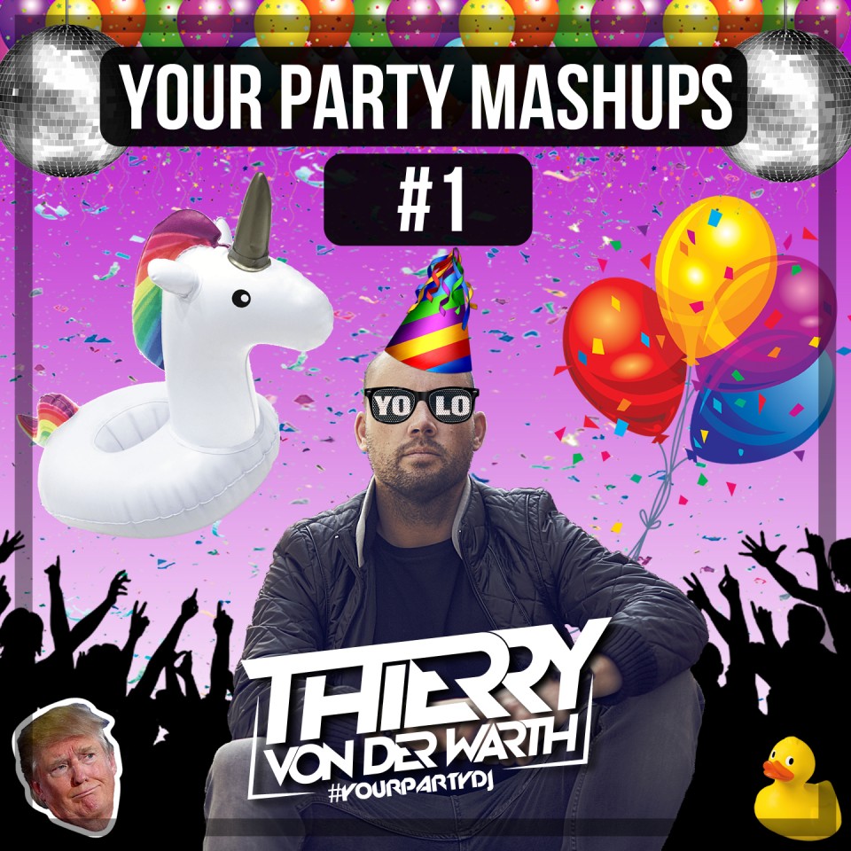 ✖ YOUR PARTY MASHUPS ✖