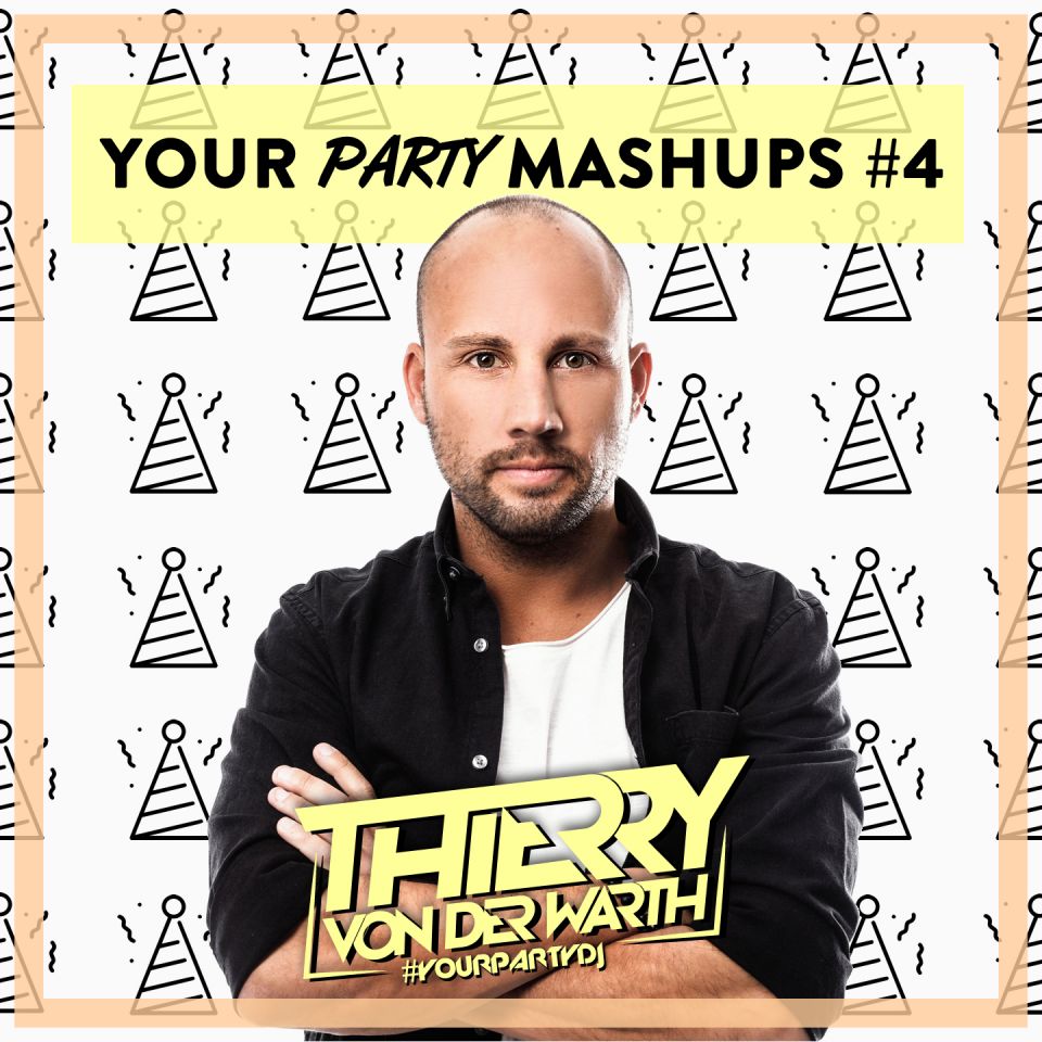 🔥 YOUR PARTY MASHUPS #4 🔥