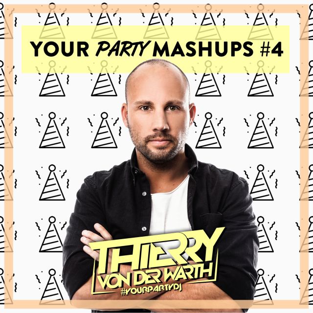 🔥 YOUR PARTY MASHUPS #4 🔥